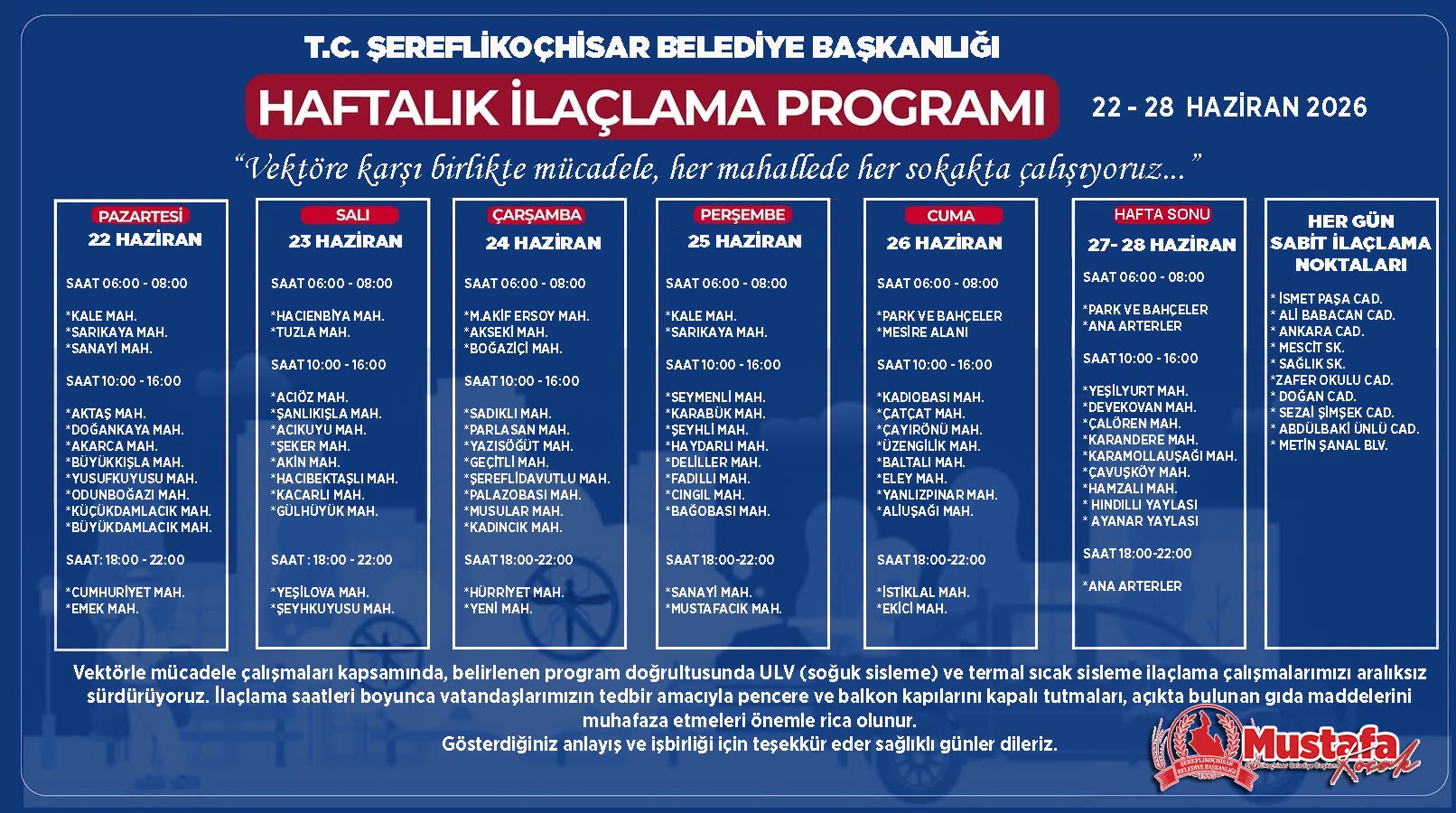 22-28 Haziran Haftalık İlaçlama Programımız
