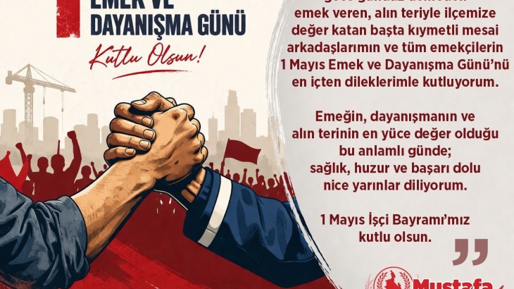 1 Mayıs İşçi Bayramımız kutlu olsun
